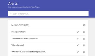 screenshot aus dem google alerts manager, der zweite alert den ich konfiguriert habe lautet &bdquo;condoleezza rice f&auml;llt in china um&ldquo;
